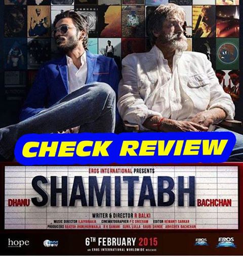 Shamitabh Movie Review